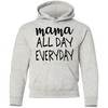 Mama All Day Everyday T Shirts V2