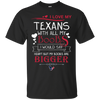 I Love My Houston Texans With All My Boobs T Shirts
