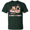 Donut Forget Pug T Shirts