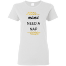 Mama Needs A Nap T Shirts V2