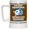 My Loyalty And Your Lack Of Taste Detroit Lions Mugs