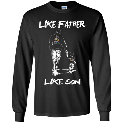 Happy Like Father Like Son Miami Marlins T Shirts