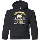Of Course I Talk To My Pug Who Else Can I Trust T Shirts