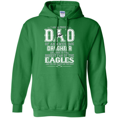 Proud Of Dad Of An Awesome Daughter Philadelphia Eagles T Shirts