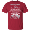 We Are An Atlanta Falcons Family T Shirt