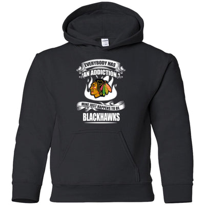 Everybody Has An Addiction Mine Just Happens To Be Chicago Blackhawks T Shirt