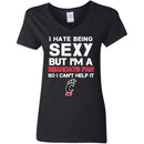 I Hate Being Sexy But I'm Fan So I Can't Help It Cincinnati Bearcats Black T Shirts