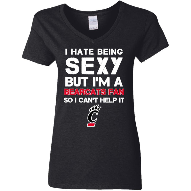 I Hate Being Sexy But I'm Fan So I Can't Help It Cincinnati Bearcats Black T Shirts