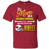 Cool Pretty Perfect Mom Fan Arizona Cardinals T Shirt