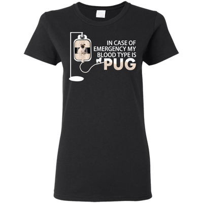 My Blood Type Is Pug T Shirts