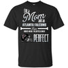 Cool Pretty Perfect Mom Fan Atlanta Falcons T Shirt