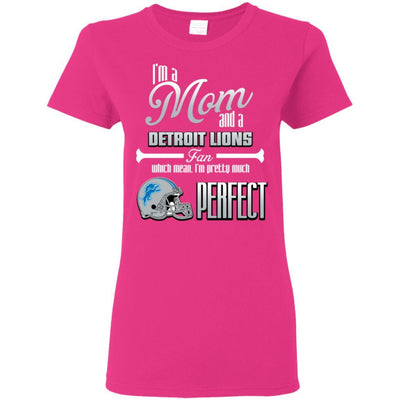 Cool Pretty Perfect Mom Fan Detroit Lions T Shirt