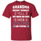 Grandma Doesn't Usually Yell Colorado Avalanche T Shirts