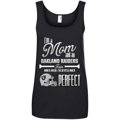 Cool Pretty Perfect Mom Fan Oakland Raiders T Shirt