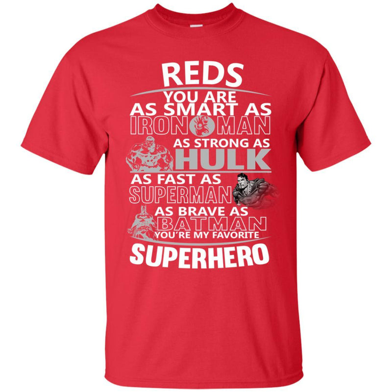 Cincinnati Reds You're My Favorite Super Hero T Shirts