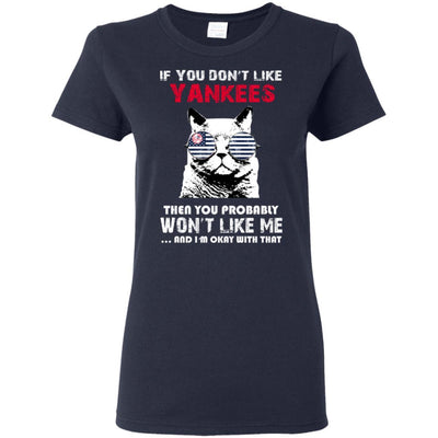 Something for you If You Don't Like New York Yankees T Shirt