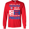 My Heart And My Soul Belong To The Philadelphia Phillies T Shirts