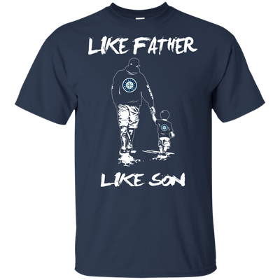 Happy Like Father Like Son Seattle Mariners T Shirts