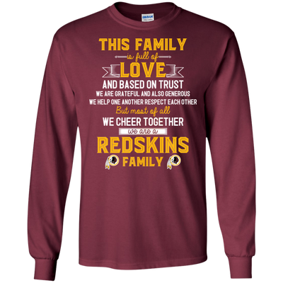 We Are A Washington Redskins Family T Shirt