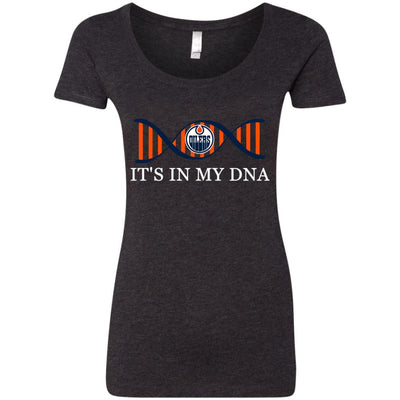 It's In My DNA Edmonton Oilers T Shirts