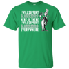 I Will Support Everywhere Hawaii Rainbow Warriors T Shirts