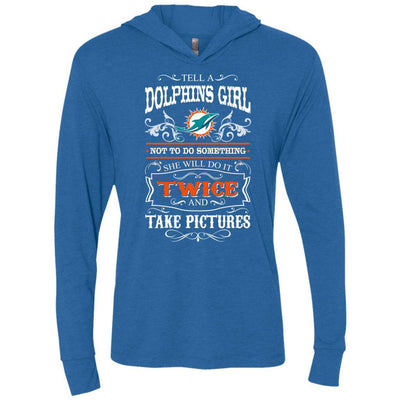 She Will Do It Twice And Take Pictures Miami Dolphins T Shirt