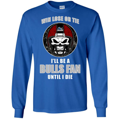 Win Lose Or Tie Until I Die I'll Be A Fan Buffalo Bulls Royal T Shirts