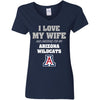 I Love My Wife And Cheering For My Arizona Wildcats T Shirts