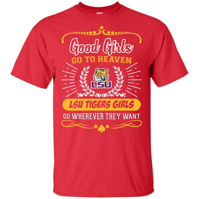 Good Girls Go To Heaven LSU Tigers Girls T Shirts