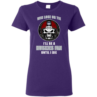 Win Lose Or Tie Until I Die I'll Be A Fan Connecticut Huskies Navy T Shirts