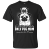 Everything Has Beauty Pug T Shirts