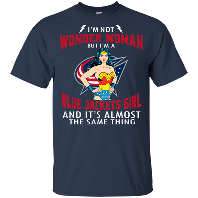 I'm Not Wonder Woman Columbus Blue Jackets T Shirts