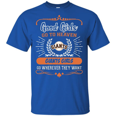 Good Girls Go To Heaven San Francisco Giants Girls T Shirts