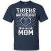 He Calls Mom Who Tackled My Detroit Tigers T Shirts