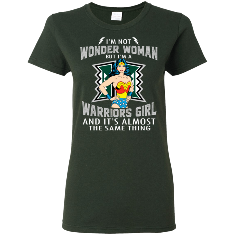 I'm Not Wonder Woman Hawaii Rainbow Warriors T Shirts