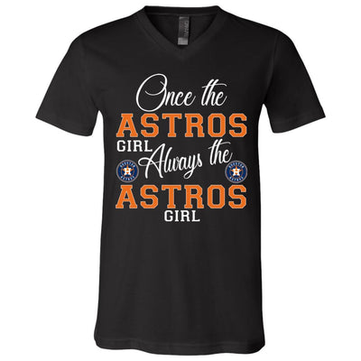 Always The Houston Astros Girl T Shirts