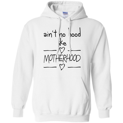 Ain't No Hood Like Mother Hood T Shirts V3