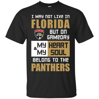 My Heart And My Soul Belong To The Florida Panthers T Shirts