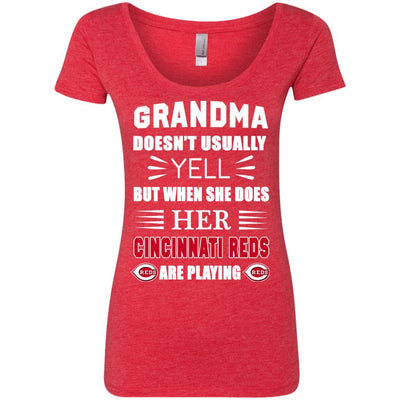 Grandma Doesn't Usually Yell Cincinnati Reds T Shirts