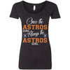 Always The Houston Astros Girl T Shirts