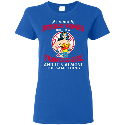 I'm Not Wonder Woman New York Yankees T Shirts