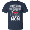 He Calls Mom Who Tackled My SMU Mustangs T Shirts