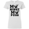 Pug - More Money More T Shirt T Shirts