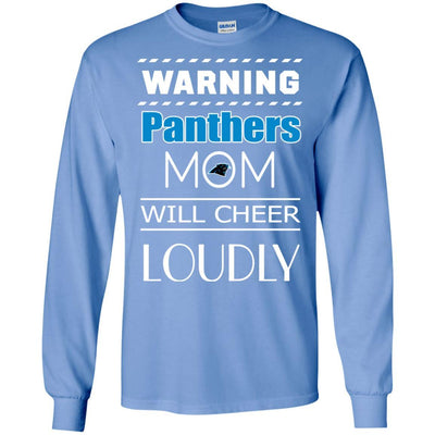 Warning Mom Will Cheer Loudly Carolina Panthers T Shirts