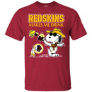 Washington Redskins Make Me Drinks T Shirts