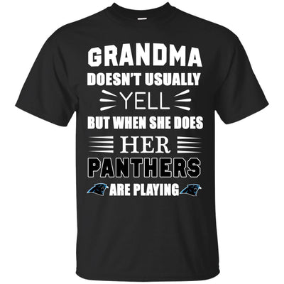 Grandma Doesn't Usually Yell Carolina Panthers T Shirts