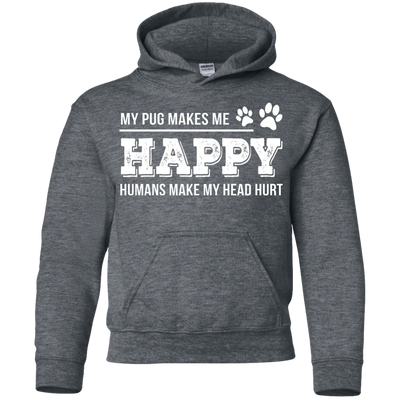 My Pug Makes Me Happy T Shirts