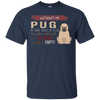 Without My Pug T Shirts