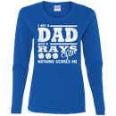 I Am A Dad And A Fan Nothing Scares Me Tampa Bay Rays T Shirt