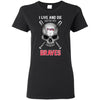 I Live And Die With My Atlanta Braves T Shirt